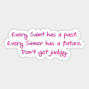 Every Saint has a Past Sticker